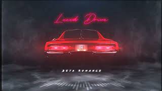 Lucid Drive - Beta Romance