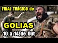 Série Reis resumo de 10 a 14 de outubro: Final trágico de Golias