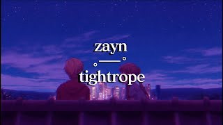 zayn - tightrope (visual lyric video)