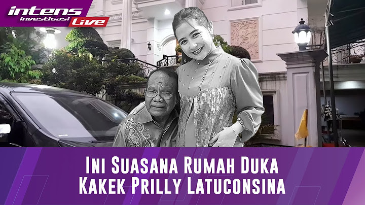 Suasana Terkini Dirumah Duka Kakek Dari Prilly Latuconsina