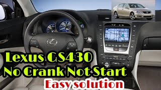 LEXUS  NO START NO CRANK  EASY SOLUTION.