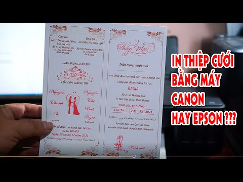 Video In Thiệp Cưới bằng máy Canon hay EpSon ? | chia sẻ... - youtube