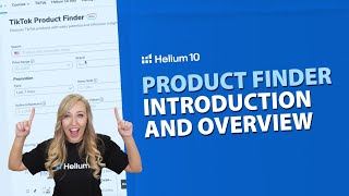 Product Finder - Introduction and Overview | Helium 10 Pro Training