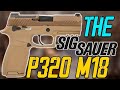 The Sig Sauer P320 M18