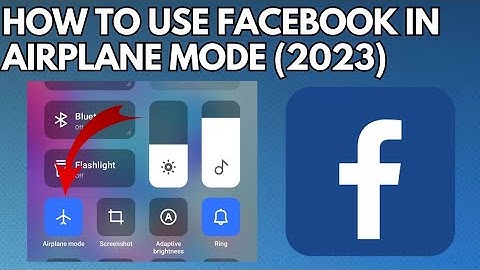 How to Use Facebook in Airplane Mode (2023) | How to Use Facebook in Flight Mode