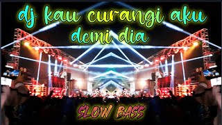 Dj Kau Curangi Aku Demi Dia Slow Bass | Remix Tiktok Viral 2021