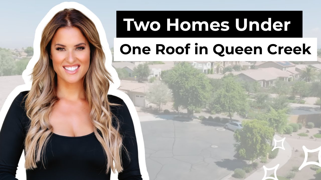 Two Homes Under One Roof in Queen Creek