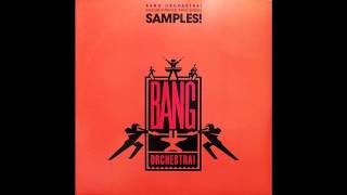 Bang Orchestra! -- Samples! (Sample That!) (Clubhouse Mix)