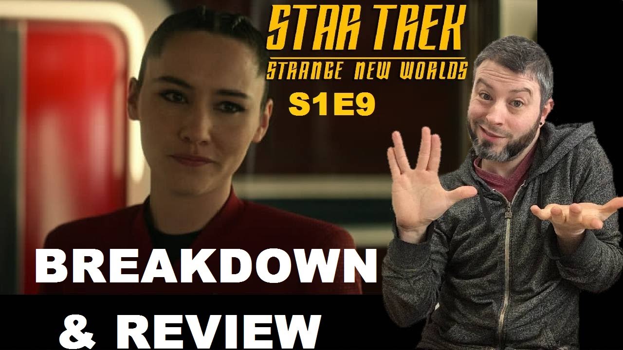 Star Trek Strange New Worlds Season 1 Episode 9 BREAKDOWN & REVIEW
