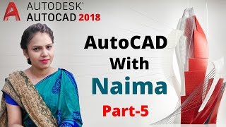 Famous AutoCAD 2018 Tutorial For Beginners - 5 | AutoCAD with Naima Profile