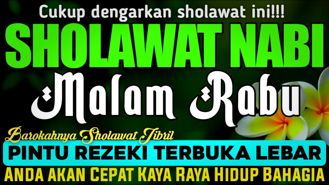 SHOLAWAT JIBRIL PENARIK REZEKI PALING DAHSYAT ✨⭐ Sholawat Nabi Penuh berkah di bulan sya'ban 🌙