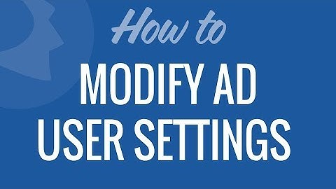 Modify User Active Directory Settings