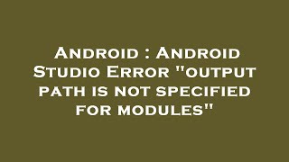 Android : Android Studio Error 