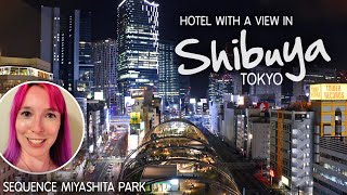 Hotel Sequence Miyashita Park 🏨 Hotel with a View in Shibuya, Tokyo - Room Tour & Review