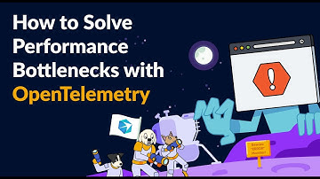 Solving Performance Bottlenecks with OpenTelemetry | OpenTelemetry Fundamentals LIVE