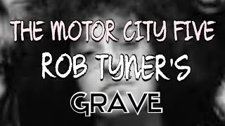 Famous Grave of Robin Tyner -                 The Motor City Five aka  MC5