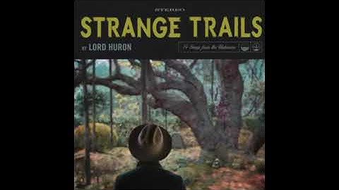 Lord Huron - The Yawning Grave, Frozen Pines