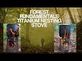 Forest Fundamentals Titanium Nesting Stove
