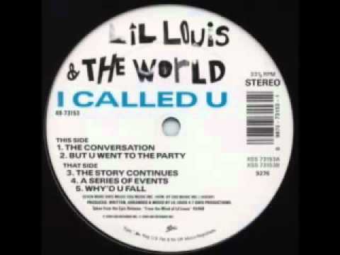 Lil Louis and The World   I Called U  The Conversation