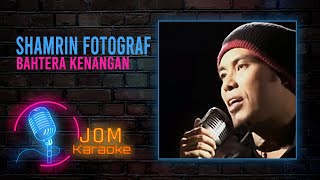 Shamrin Fotograf - Bahtera Kenangan ( Karaoke Video)