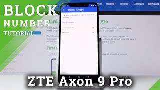 Learn more info about zte axon 9 pro:
https://www.hardreset.info/devices/zte/zte-axon-9-pro/ tired with
telemarketers or unknown numbers calling on your ...