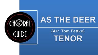 As the Deer - TENOR