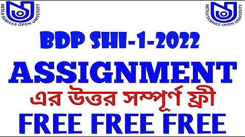 BDP SHI-01 ASSIGNMENT 2022 NSOU