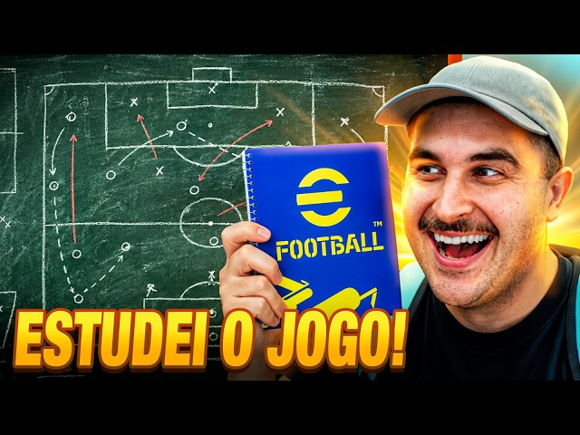 ESTUDEI O EFOOTBALL E AGORA SOU UM NOVO JOGADOR!