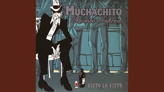 Video thumbnail of "Muchachito Bombo Infierno - Ruido"