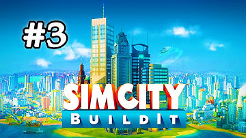 SimCity BuildIt #3 Геймплей Прохождение  Gameplay Walkthrough Part 3