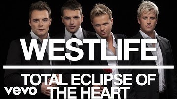 Westlife - Total Eclipse of the Heart (Official Audio)