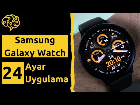 Samsung Galaxy Watch İpuçları (12 Ayar + 12 Uygulama)