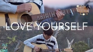 Love Yourself Justin Bieber Fingerstyle Guitar By Harry Cho Love Yourself Justin Bieber Fingerstyle Guitar By Harry Cho