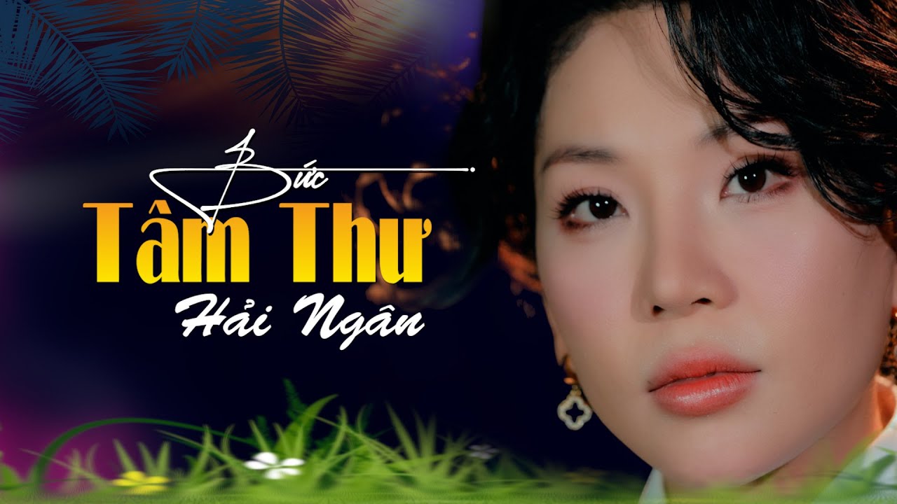 Nhạc Lính Bất Hủ || Bức tâm Thư - Hải Ngân 