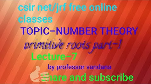 primitive roots||NUMBER THEORY||Csir net/jrf||GATE
