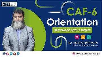 CAF6 (MFA) Orientation Class for Sep 2023 Attempt By Sir Ashraf Rehman (PHD SCHOLAR, M.PHIL(IT),MBA
