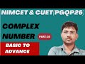 Complex Numbers in 1 Shot (Part 3) - All Concepts, Tricks &amp; PYQs Covered | NIMCET -2023|CUET(pgqp26)