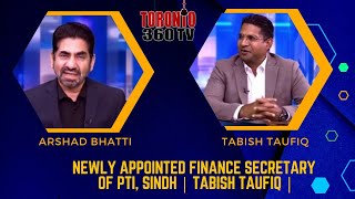 Newly appointed Finance Secretary of PTI, Sindh | Tabish Taufiq | Die Heart PTI/Imran Khan Supporter