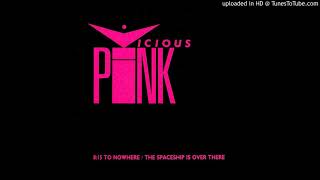 Vicious Pink - 8:15 to Nowhere [Extended Version]