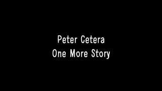 Watch Peter Cetera One More Story video