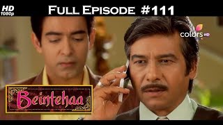 Beintehaa - Full Episode 111 - With English Subtitles