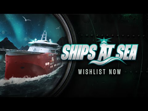 Ships At Sea - Announcement Trailer