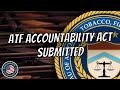 ATF Accountability Act Submitted