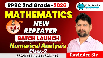 RPSC 2nd Grade - 2026 | Mathematics | New Repeater Batch 2.0 | Numerical Analysis | Class-2