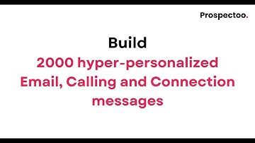 Prospectoo - Building Hyper-personalized Email, Calling and LinkedIn scripts at scale