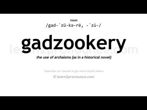 Pronunciation of Gadzookery | Definition of Gadzookery