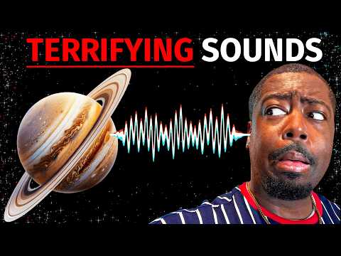 These Sounds from Space are SUPER TERRIFYING!