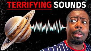 These Sounds from Space are SUPER TERRIFYING!