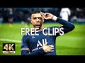 Kylian mbappe free clips for edits  no watermark