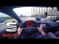 FAST !!! 2016 Seat Leon Cupra 350 (0-285 km/h) POV- Autobahn Acceleration, Top speed TEST ✔
